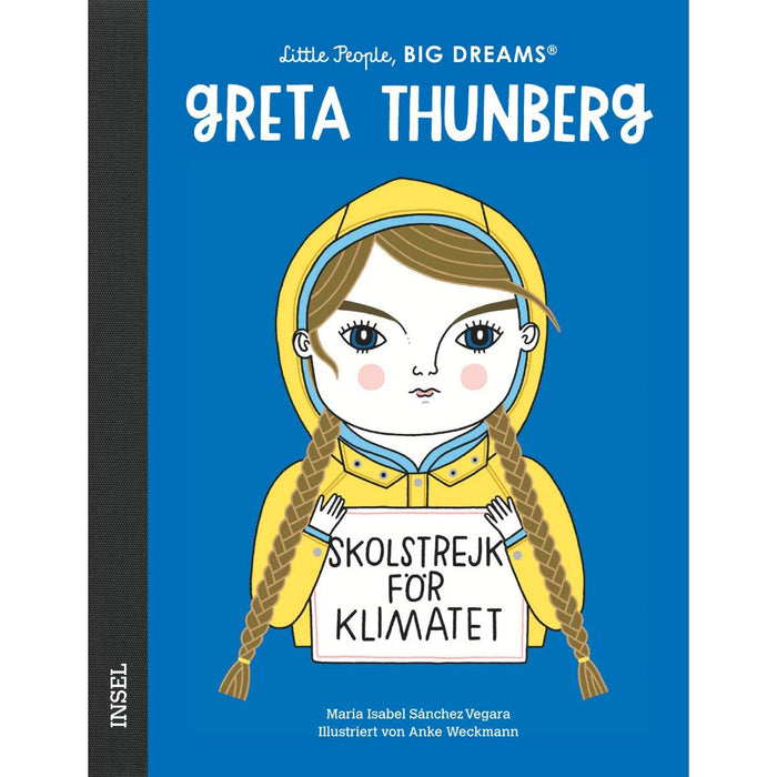Kinderbuch Little People Big Dreams von María Isabel Sánchez Vegara Greta Thunberg