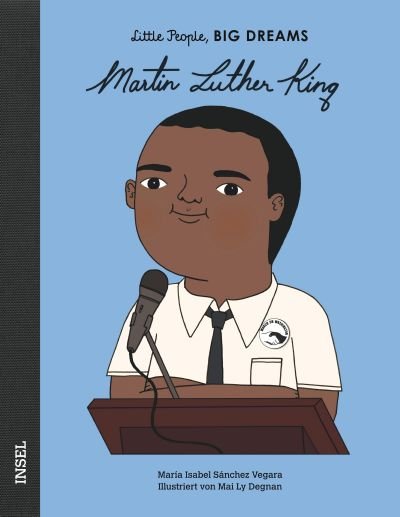 Kinderbuch Little People Big Dreams von María Isabel Sánchez Vegara Martin Luther King von Suhrkamp Verlag kaufen - , Babykleidung & mehr